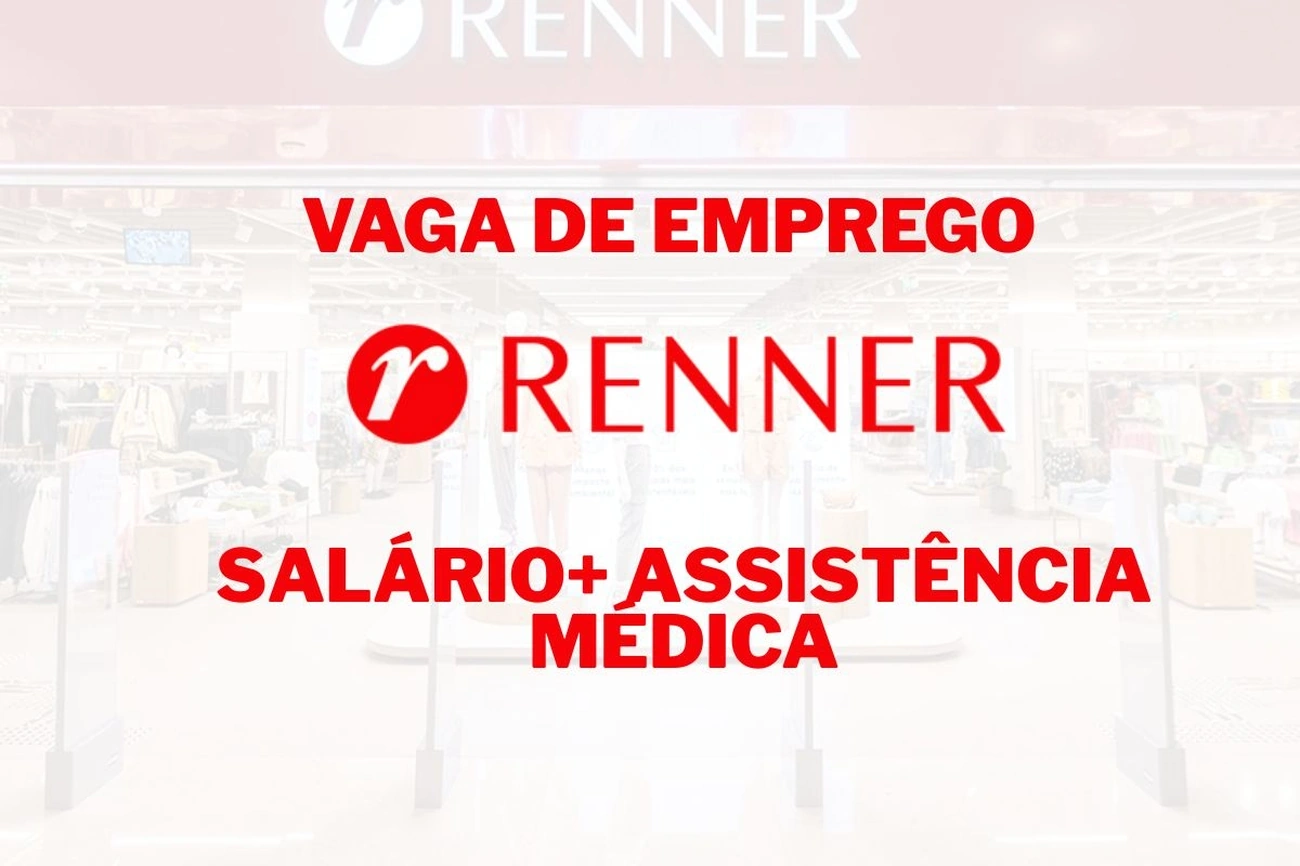 Renner abre vaga de emprego presencial no Shopping Mooca Plaza para Assistente de Produtos Financeiros com foco em atendimento encantador, ofertas digitais, liberação de crédito, emissão de cartões, organização de materiais e experiência do cliente